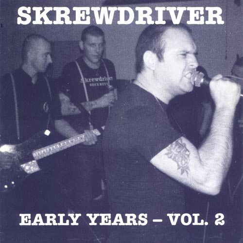 Skrewdriver Early Years volume 2 front cover