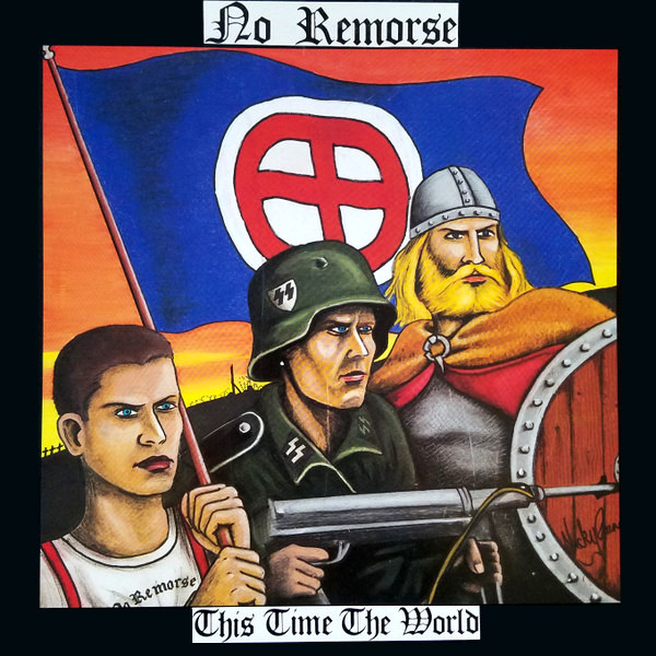 Front cover of the No Remorse This Time The World LP