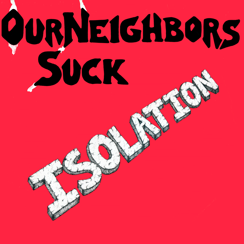 Our Neighbors Suck LP front cover