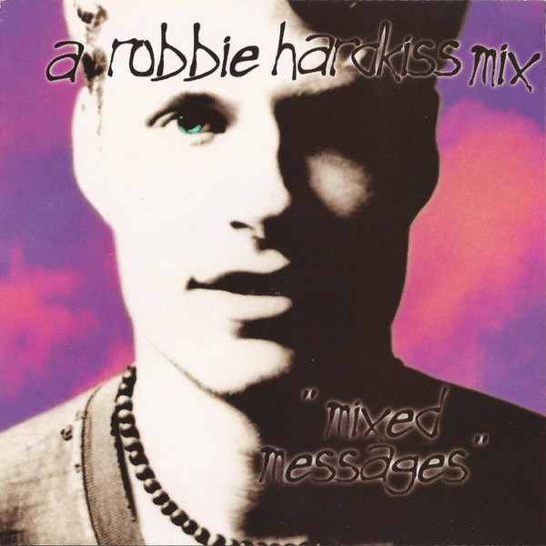 Front cover of Robbie Hardkiss Mixed Messages